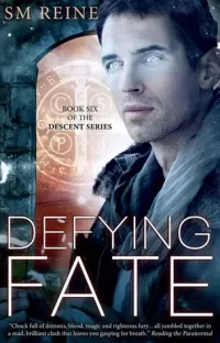 Defying Fate (The Descent Series #6)