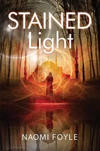 Stained Light (The Gaia Chronicles #4)