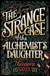 The Strange Case of the Alchemist's Daughter (The Extraordinary Adventures of the Athena Club #1)