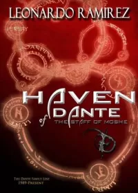 Haven of Dante: The Staff of Moshe
