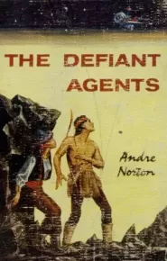 The Defiant Agents (The Time Traders #3)