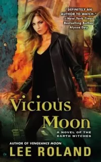 Vicious Moon (Earth Witches #3)