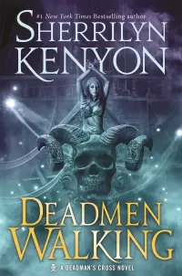 Deadmen Walking (Deadman's Cross #1)