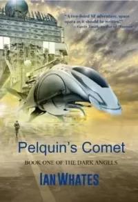 Pelquin's Comet (The Dark Angels #1)
