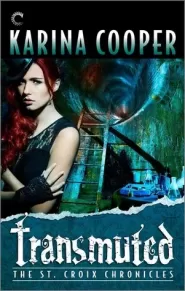 Transmuted (The St. Croix Chronicles #6)