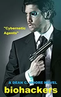 Biohackers: "Cybernetic Agents"