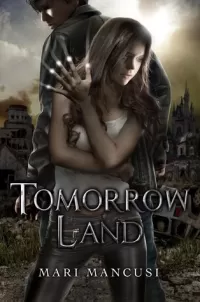 Tomorrow Land (Apocalypse Later #1)