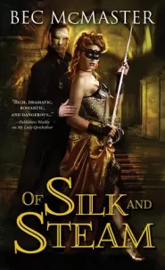 Of Silk and Steam (London Steampunk #5)