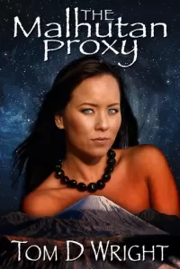 The Malhutan Proxy (The Malhutan Series #1)