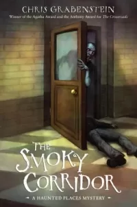 The Smoky Corridor (Haunted Mystery #3)