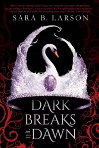 Dark Breaks the Dawn (Dark Breaks the Dawn Duology #1)