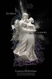 Broken Crowns (The Internment Chronicles #3)