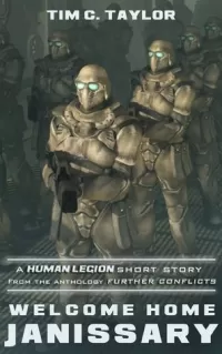 Welcome Home, Jannisary (The Human Legion)