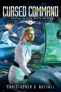 Cursed Command (Angel in the Whirlwind #3)