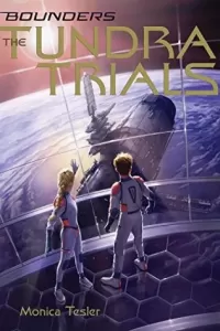 The Tundra Trials (Bounders #2)