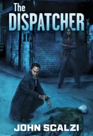 The Dispatcher (The Dispatcher #1)
