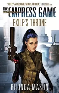 Exile's Throne (The Empress Game #3)