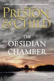 The Obsidian Chamber (Pendergast #16)