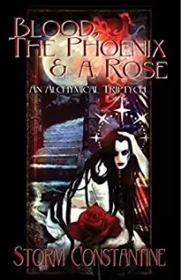 Blood, the Phoenix and a Rose: An Alchymical Triptych (Wraeththu Mythos)