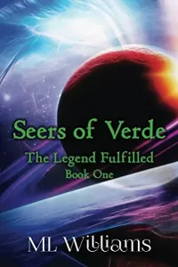 Seers of Verde: The Legend Fulfilled (Seers of Verde #1)