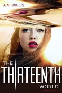 The Thirteenth World (The Corridor Duology #2)