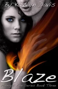 Blaze (Midnight Fire #3)