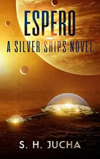 Espero (The Silver Ships #6)