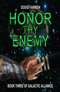 Honor Thy Enemy (Galactic Alliance #3)