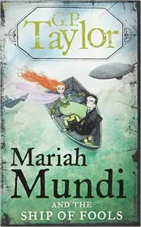 Mariah Mundi and the Ship of Fools (Mariah Mundi #3)