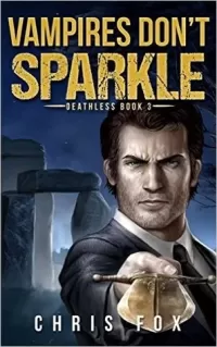 Vampires Don't Sparkle (Deathless #3)
