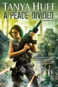 A Peace Divided (Peacekeeper #2)