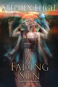 A Fading Sun (The Sunpath Cycle #1)