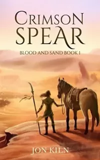 Crimson Spear (Blood and Sand #1)