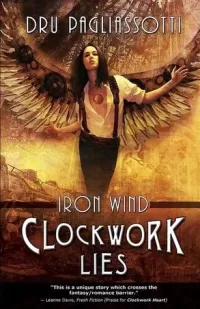Clockwork Lies: Iron Wind (Clockwork Trilogy #2)