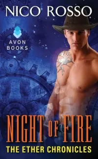 Night of Fire (The Ether Chronicles #2)