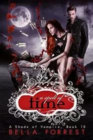 A Spell of Time (A Shade of Vampire #10)