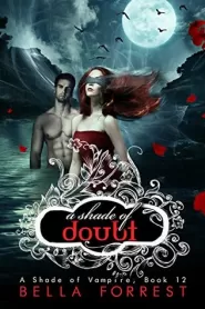 A Shade of Doubt (A Shade of Vampire #12)