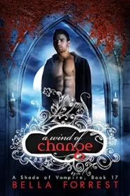 A Wind of Change (A Shade of Vampire #17)
