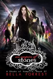 An Empire of Stones (A Shade of Vampire #37)