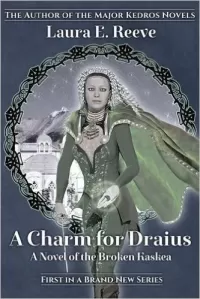 A Charm for Draius (The Broken Kaskea #1)
