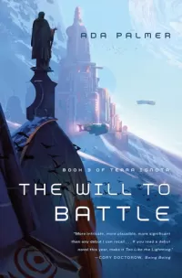 The Will to Battle (Terra Ignota #3)