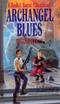 Archangel Blues (Hellflower #3)