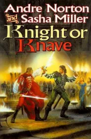 Knight or Knave (The Cycle of Oak, Yew, Ash, and Rowan #2)