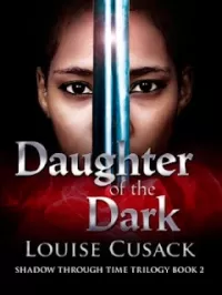 Daughter of the Dark (Shadow Through Time #2)
