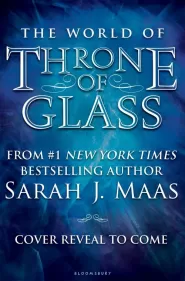 The World of Throne of Glass
