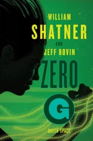 Zero-G: Green Space (The Samuel Lord Series #2)