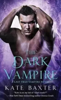 The Dark Vampire (The Last True Vampire #3)