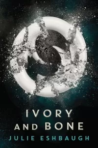 Ivory and Bone (Ivory and Bone #1)