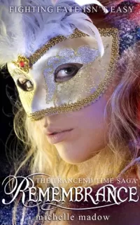Remembrance (The Transcend Time Saga #1)
