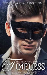 Timeless (The Transcend Time Saga #2)